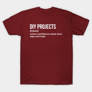 DIY Projects - Funny Definition (1) T-Shirt
